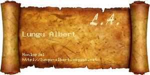 Lungu Albert névjegykártya